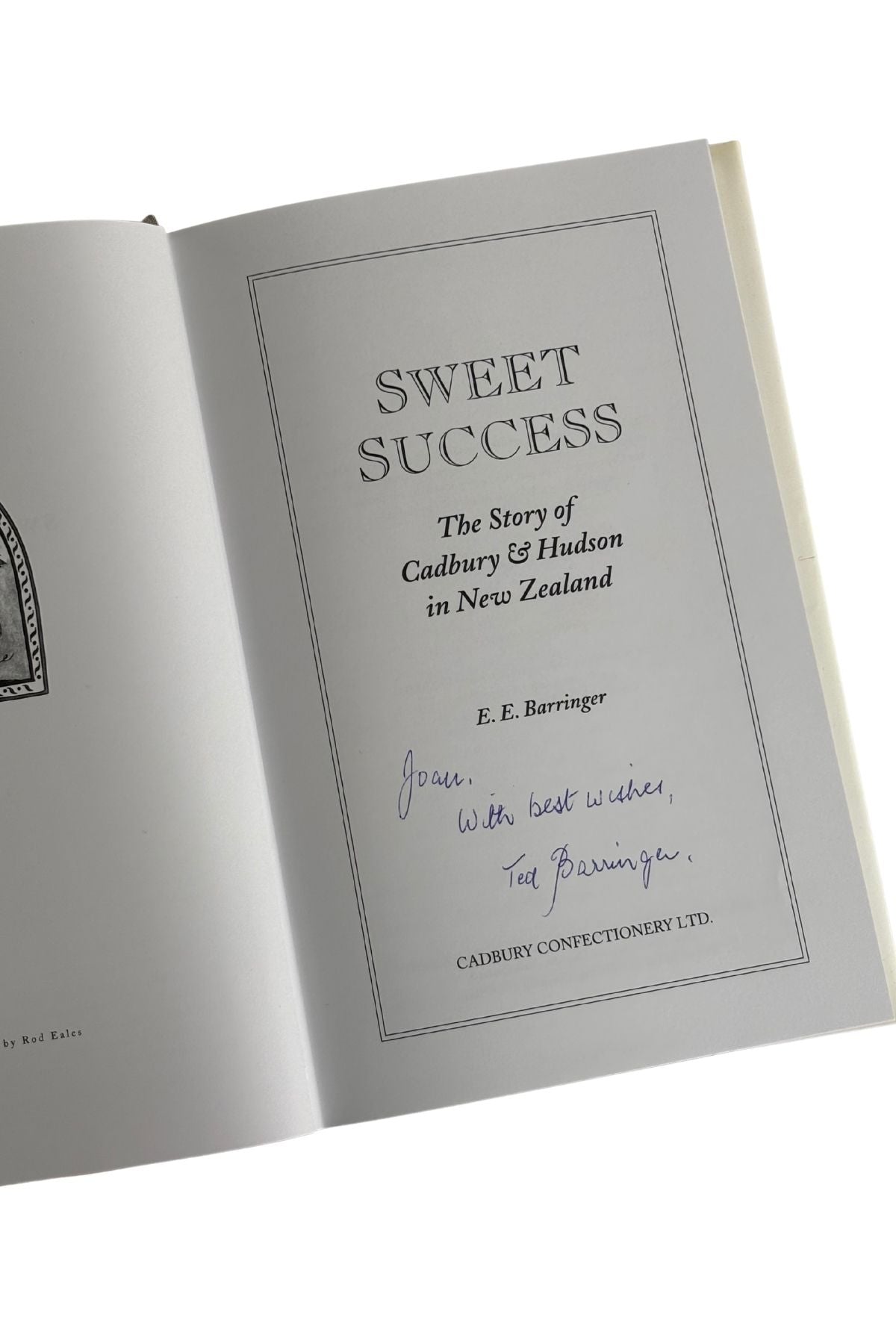 Sweet Success: The Story of Cadbury + Hudson in NZ SIGNED COPY